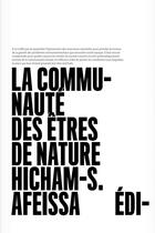 Couverture du livre « La communauté des êtres de nature » de Hicham-S Afeissa aux éditions Editions Mf