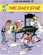 Couverture du livre « Lucky Luke t.41 ; the daily star » de Jean Leturgie et Xavier Fauche et Morris aux éditions Cinebook