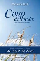 Couverture du livre « Coup sur coup v 01 coup de foudre » de Micheline Duff aux éditions Les Ditions Qubec Amrique
