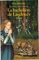 Couverture du livre « La bacheliere de landouzy » de Marc Blancpain aux éditions Denoel