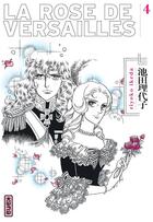 Couverture du livre « La rose de Versailles Tome 4 » de Riyoko Ikeda aux éditions Kana
