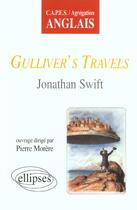 Couverture du livre « Swift, gulliver's travels » de Pierre Morere aux éditions Ellipses