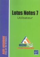 Couverture du livre « Lotus notes 7 ; utilisateur » de Beatrice Daburon aux éditions Eni