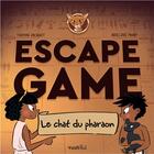 Couverture du livre « Escape game : le chat du pharaon » de Jacquet/Pham aux éditions Rusti Kid