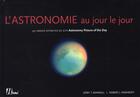 Couverture du livre « L'astronomie au jour le jour » de Nemiroff/Bonnell aux éditions La Martiniere