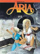 Couverture du livre « Aria Tome 16 : Ove » de Michel Weyland aux éditions Dupuis