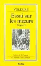 Couverture du livre « Essai Sur Les Moeurs T.1 » de Voltaire aux éditions Bordas