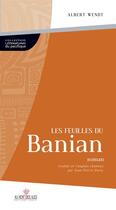 Couverture du livre « Les feuilles du Banian » de Albert Wendt aux éditions Au Vent Des Iles
