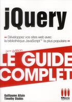 Couverture du livre « JQuery » de Guillaume Allain et Timothy Stubbs aux éditions Ma