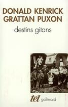 Couverture du livre « Destins gitans » de Kenrick/Puxon aux éditions Gallimard