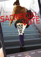 Couverture du livre « Sacrificial Vote Tome 3 » de Ryuuya Kasai et Edogawa Edogawa aux éditions Delcourt