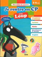 Couverture du livre « Je rentre en cp avec loup (nouvelle edition) » de Orianne Lallemand/El aux éditions Philippe Auzou