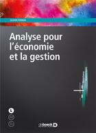 Couverture du livre « Analyse pour l'économie et la gestion » de Olivier Ferrier aux éditions De Boeck Superieur