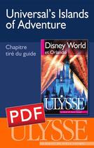 Couverture du livre « Universal's Islands of Adventure » de Claude Morneau aux éditions Ulysse