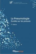 Couverture du livre « La pneumologie fondée sur les preuves (5e édition) » de Sylvain Marchand-Adam aux éditions Margaux Orange