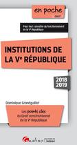 Couverture du livre « Institutions de la Ve République (édition 2018/2019) » de Dominique Grandguillot aux éditions Gualino