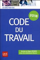 Couverture du livre « Code du travail (édition 2018) » de  aux éditions Prat