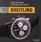 Couverture du livre « The vintage watch collection Breitling » de Didier Gottardini aux éditions Favre