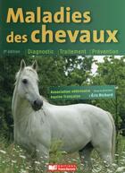 Couverture du livre « Maladies des chevaux » de Eric Richard aux éditions France Agricole