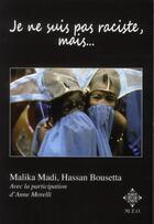 Couverture du livre « Je ne suis pas raciste, mais... » de Madi, Malika Bousetta, Hassan aux éditions Meo