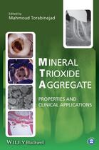 Couverture du livre « Mineral Trioxide Aggregate » de Mahmoud Torabinejad aux éditions Wiley-blackwell