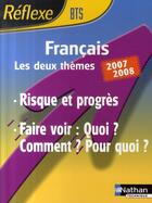 Couverture du livre « Français ; les deux thèmes ; bts (édition 2007-2008) » de Ansel aux éditions Nathan