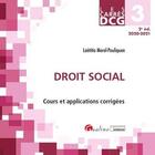 Couverture du livre « DCG 3 : droit social ; cours et applications corrigées (édition 2020/2021) » de Laetitia Morel-Pouliquen aux éditions Gualino