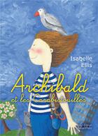 Couverture du livre « Archibald et les carabistouilles » de Isabelle Ellis aux éditions Amalthee