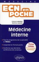 Couverture du livre « Medecine interne » de Lebreton/Leconte aux éditions Ellipses