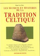 Couverture du livre « Secrets & mysteres tradition celtique » de Roger-Luc Mary aux éditions De Vecchi