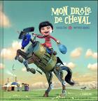 Couverture du livre « Mon drôle de cheval » de Didier Levy et Matthieu Roussel aux éditions Sarbacane