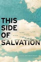 Couverture du livre « This Side of Salvation » de Jeri Smith-Ready aux éditions Simon Pulse