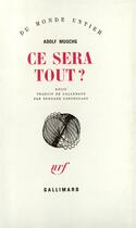 Couverture du livre « Ce Sera Tout ? » de Adolf Muschg aux éditions Gallimard