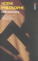 Couverture du livre « Notre philosophe » de Gert Hofmann aux éditions Actes Sud