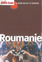 Couverture du livre « GUIDE PETIT FUTE ; CARNETS DE VOYAGE ; Roumanie » de  aux éditions Le Petit Fute