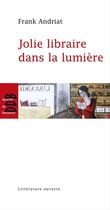 Couverture du livre « Jolie libraire dans la lumière » de Frank Andriat aux éditions Desclee De Brouwer