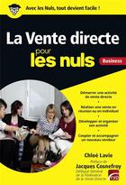Couverture du livre « La vente directe pour les nuls ; business » de Chloe Lavie aux éditions First