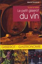 Couverture du livre « Le petit Gisserot du vin » de Marcel Donzenac aux éditions Gisserot