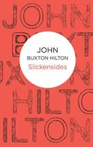 Couverture du livre « Slickensides » de Hilton John Buxton aux éditions Macmillan Bello Digital