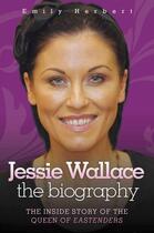 Couverture du livre « Jessie Wallace » de Emily Herbert aux éditions Blake John Digital