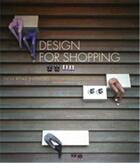 Couverture du livre « Design for shopping » de Sara Manuelli aux éditions Laurence King