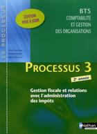Couverture du livre « LES PROCESSUS 3 ; BTS comptabilité et gestion des organisations ; 2e année ; élève (édition 2011) » de  aux éditions Nathan
