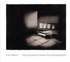 Couverture du livre « Des peintures comme des photographies » de Luiz Mauro aux éditions Filigranes