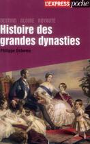 Couverture du livre « Les dynasties du monde » de Philippe Delorme aux éditions L'express