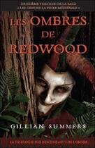 Couverture du livre « La trilogie des descendants de l'ombre t.1 ; les ombres de Redwood » de Gillian Summers aux éditions Ada