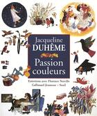 Couverture du livre « Passion couleurs - entretiens » de Duheme/Noiville aux éditions Gallimard-jeunesse