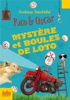 Couverture du livre « Rico et Oscar ; mystère et boules de loto » de Andreas Steinhofel et Steve Wells aux éditions Gallimard-jeunesse
