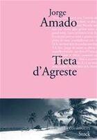 Couverture du livre « Tieta d'Agreste » de Jorge Amado aux éditions Stock