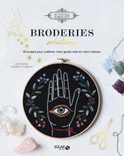 Couverture du livre « Broderies créatives » de Jennifer Cardenas Riggs et Nassima Rothacker aux éditions Solar