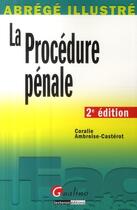 Couverture du livre « La procédure pénale (2e édition) » de Ambroise-Casterot C. aux éditions Gualino